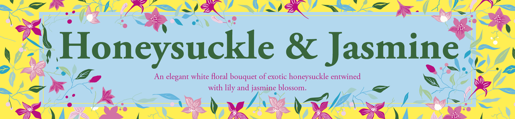 Honeysuckle & Jasmine